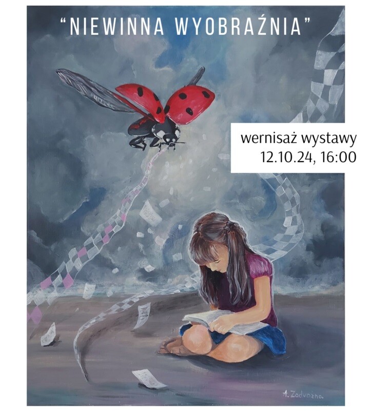 Niewinna wyobraźnia – wernisaż wystawy Anny Zadrożnej