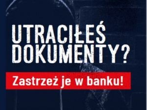 Co zrobić w przypadku utraty dokumentów? — Związek Banków Polskich